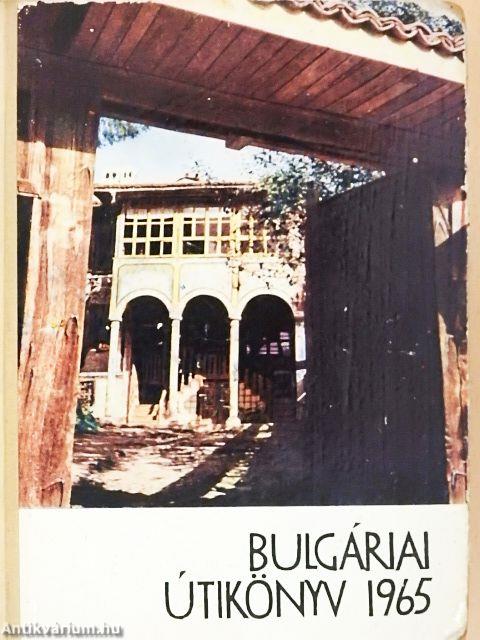 Bulgáriai útikönyv 1965