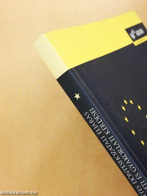 Az előzetes döntéshozatali eljárás legfontosabb elméleti és gyakorlati kérdései