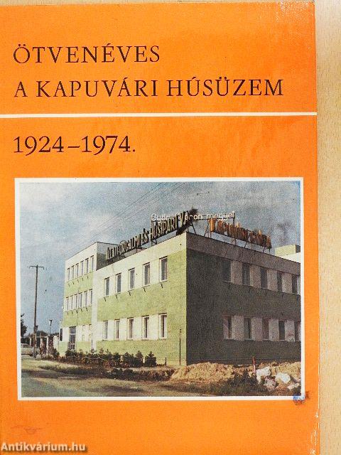 Ötvenéves a kapuvári Húsüzem