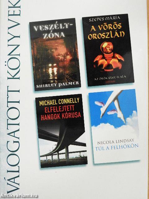 Veszélyzóna/A vörös oroszlán/Elfelejtett hangok kórusa/Túl a felhőkön