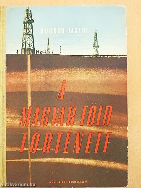 A magyar föld története