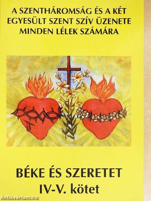 Béke és szeretet IV-V.
