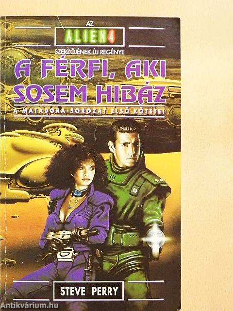 A férfi, aki sosem hibáz