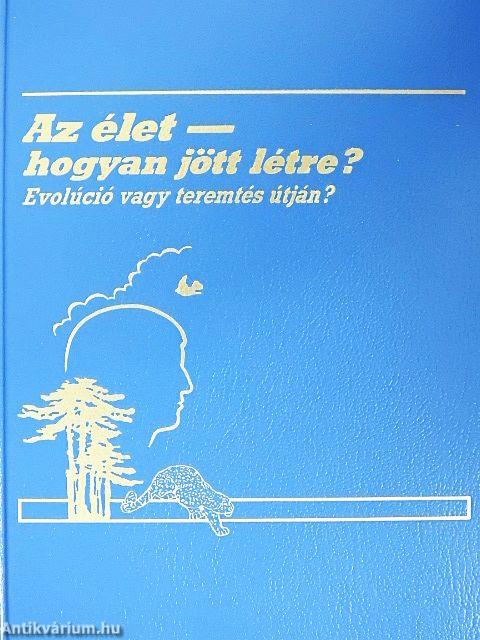 Az élet - hogyan jött létre?