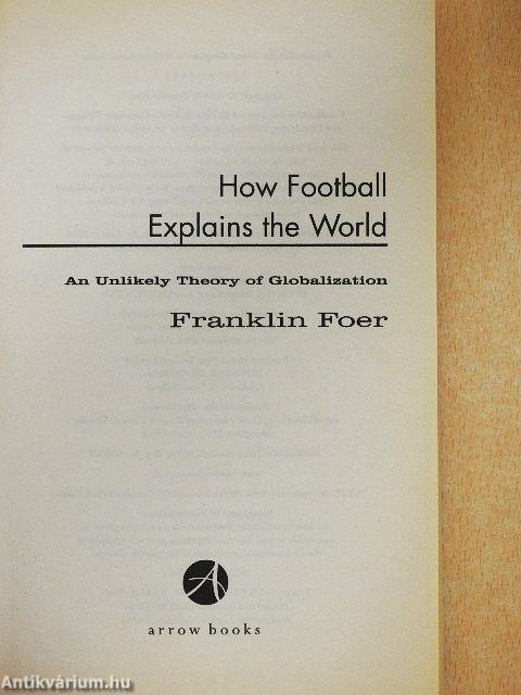 How Football Explains the World