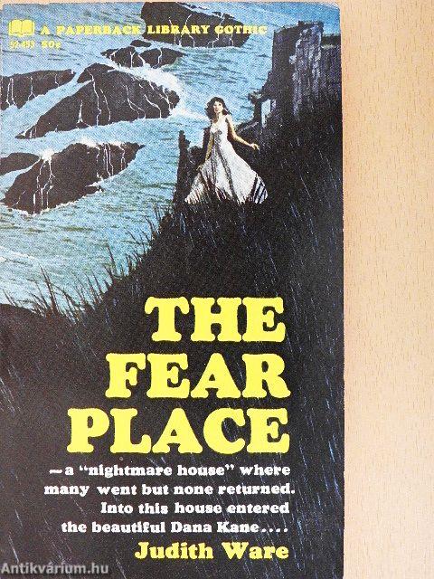 The Fear Place