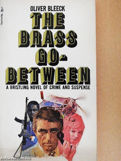 The Brass Go-Between