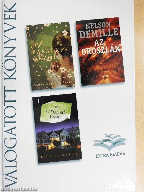 A barackfa őrzői/Az oroszlán/Az utolsó hang