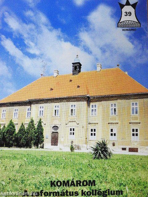 Komárom - A református kollégium