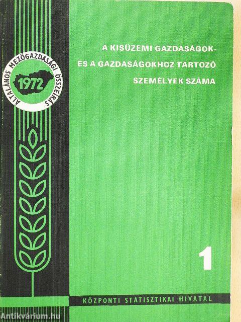 A kisüzemi gazdaságok- és a gazdaságokhoz tartozó személyek száma