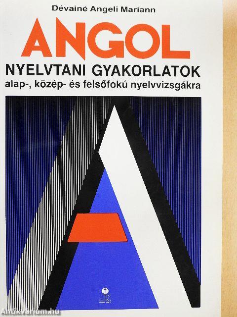 Angol nyelvtani gyakorlatok