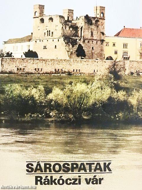 Sárospatak - Rákóczi vár