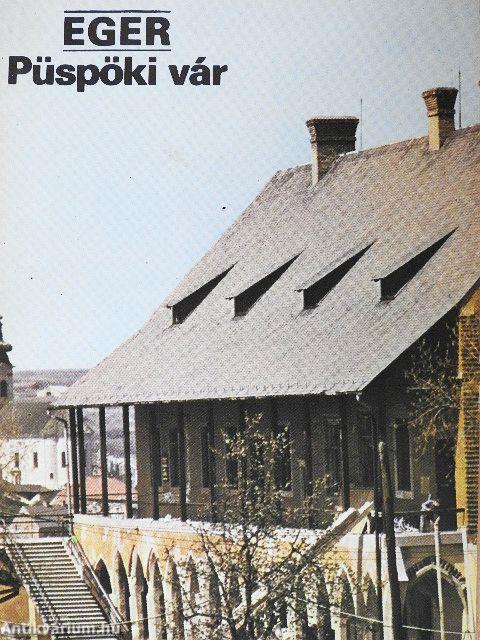 Eger - Püspöki vár