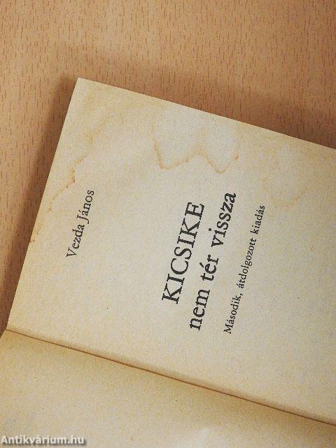 Kicsike nem tér vissza