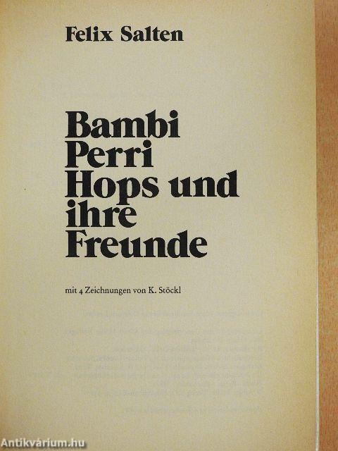 Bambi/Perri/Hops und ihre Freunde