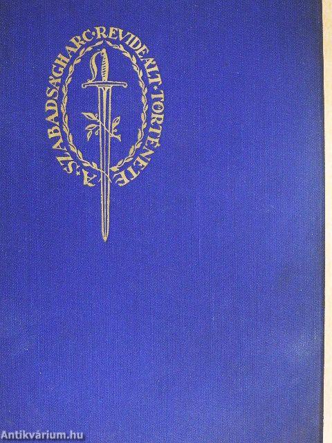 A szabadságharc revideált története I-IV.