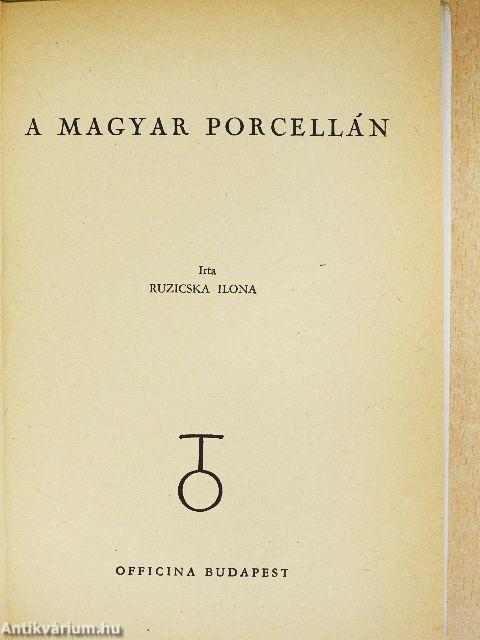 A magyar porcellán