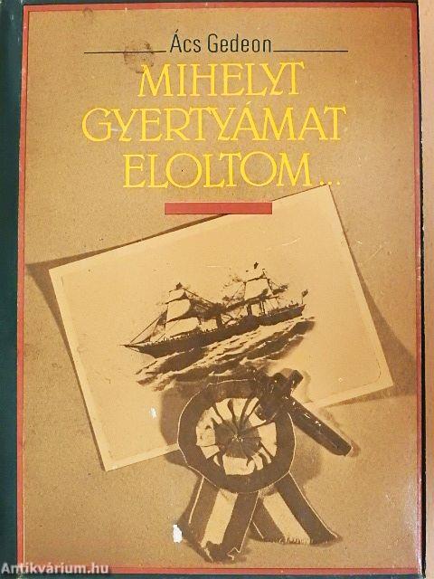 Mihelyt gyertyámat eloltom...