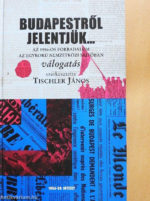 Budapestről jelentjük...