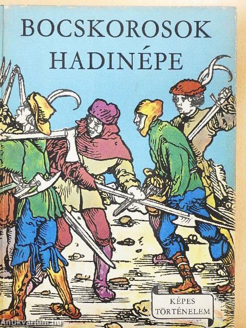 Bocskorosok hadinépe