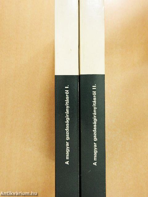 A magyar gazdaságirányításról I-II.