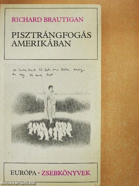 Pisztrángfogás Amerikában/Egy déli tábornok az amerikai polgárháborúban