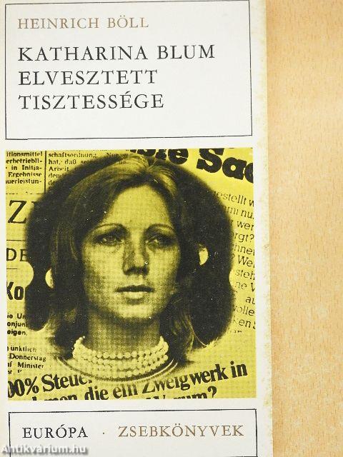 Katharina Blum elvesztett tisztessége