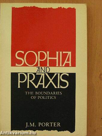 Sophia and Praxis