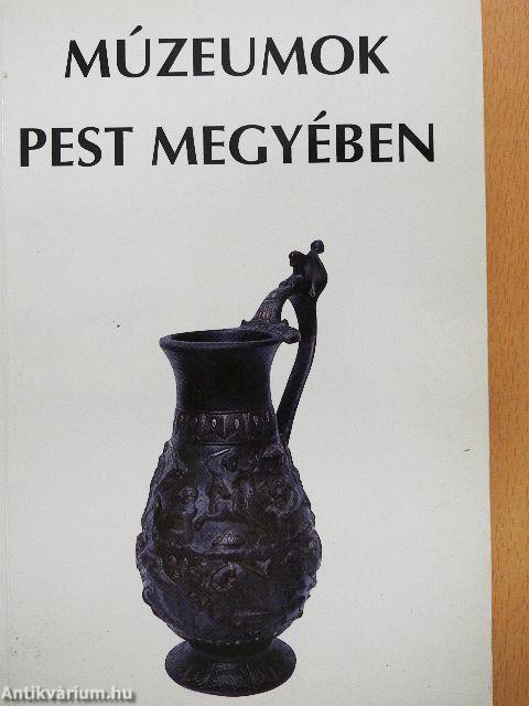 Múzeumok Pest megyében