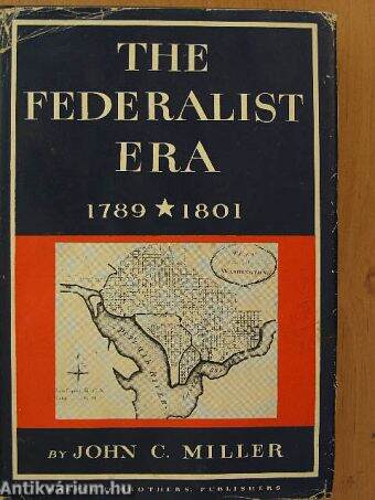 The Federalist Era