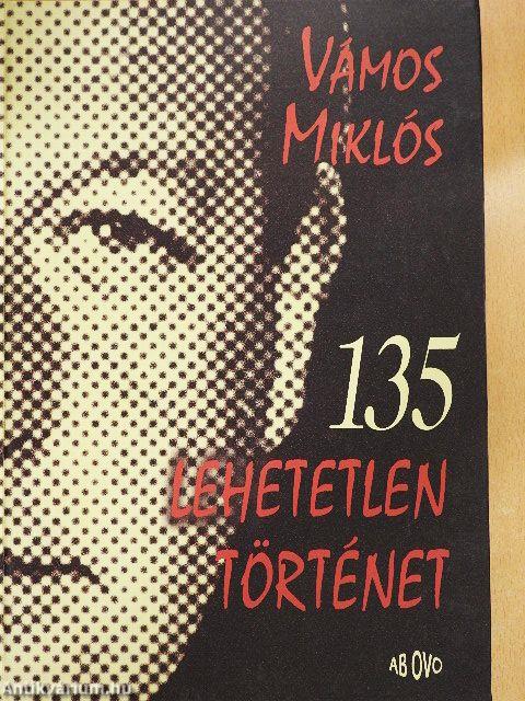 135 lehetetlen történet