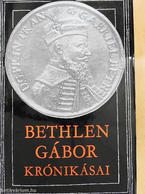 Bethlen Gábor krónikásai