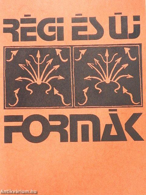 Régi és új formák