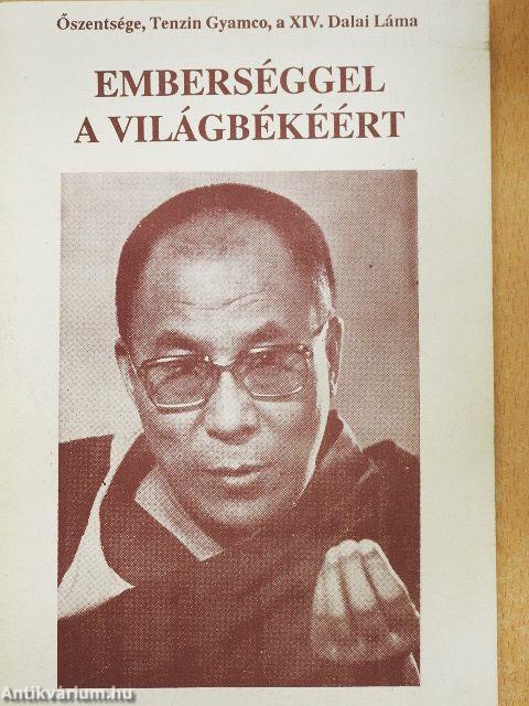 Emberséggel a világbékéért