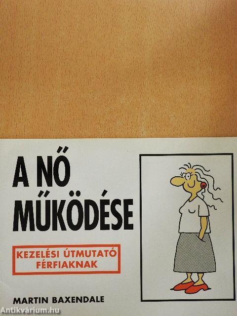 A nő működése