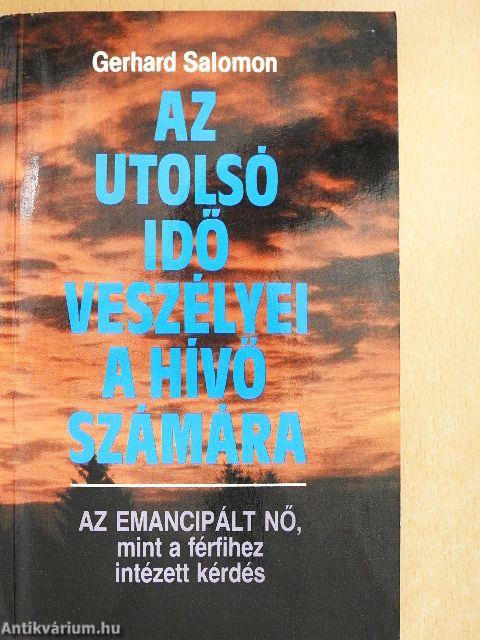 Az utolsó idő veszélyei a hívő számára