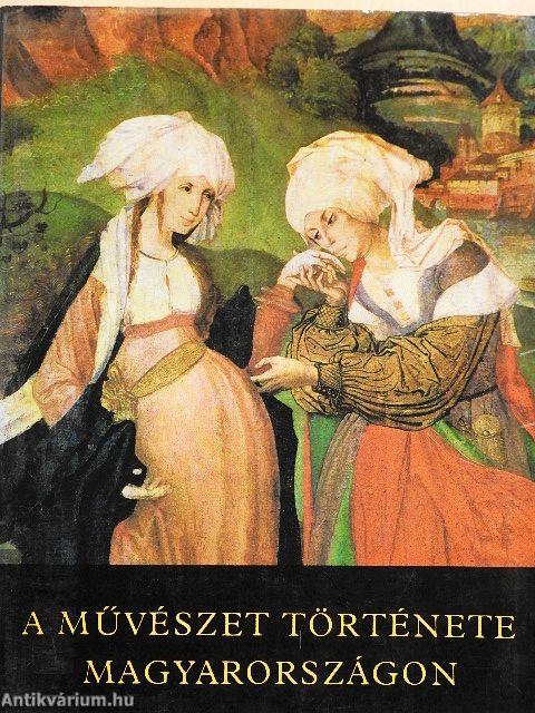 A művészet története Magyarországon