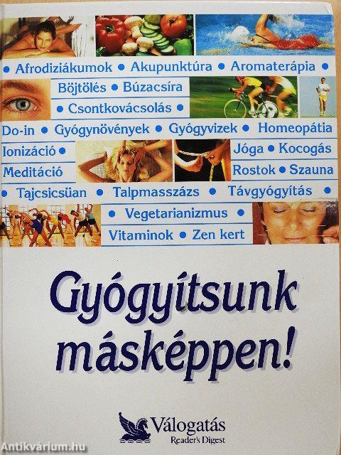 Gyógyítsunk másképpen!