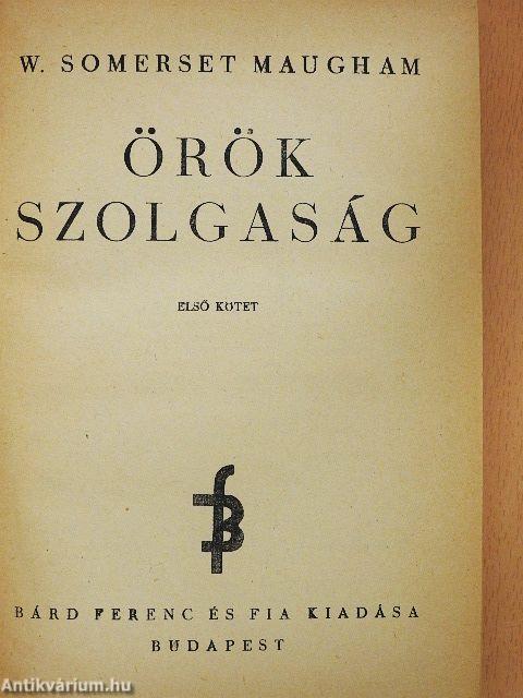 Örök szolgaság I-II.