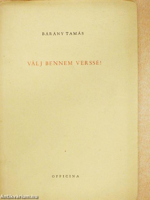 Válj bennem verssé!