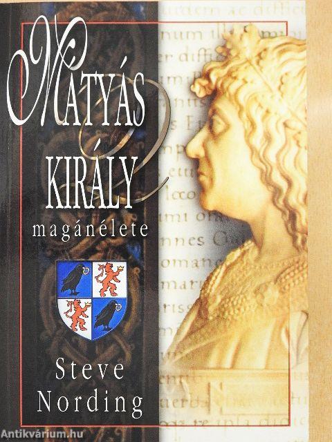 Mátyás király magánélete