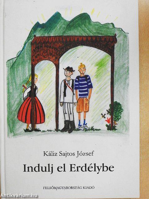 Indulj el Erdélybe