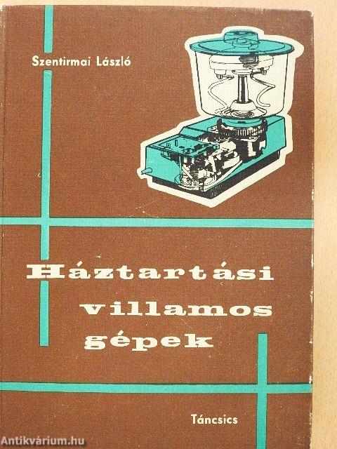 Háztartási villamos gépek karbantartása, javítása