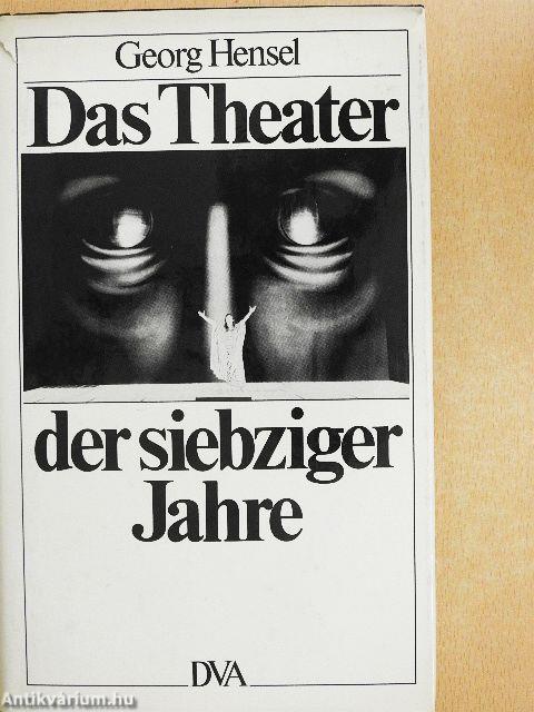 Das Theater der siebziger Jahre