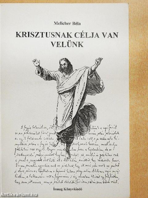Krisztusnak célja van velünk