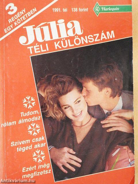 Tudom, rólam álmodsz/Szívem csak téged akar/Ezért még megfizetsz