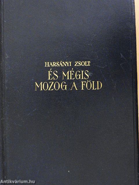 És mégis mozog a föld I-III.