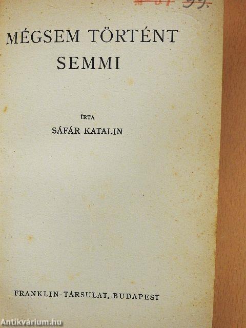 Mégsem történt semmi