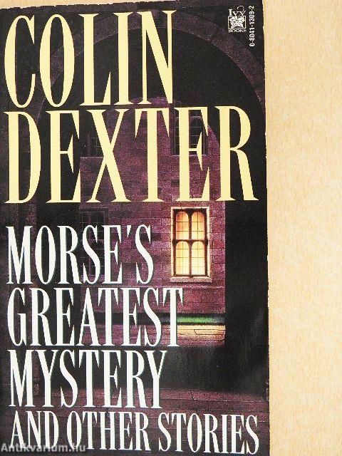 Morse's Greatest Mystery and Other Stories