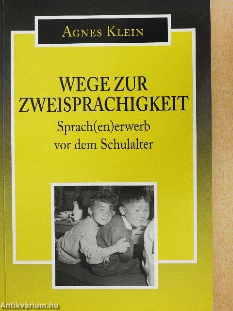 Wege zur Zweisprachigkeit